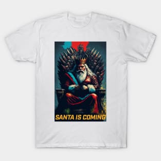 Santa is Coming v2 T-Shirt